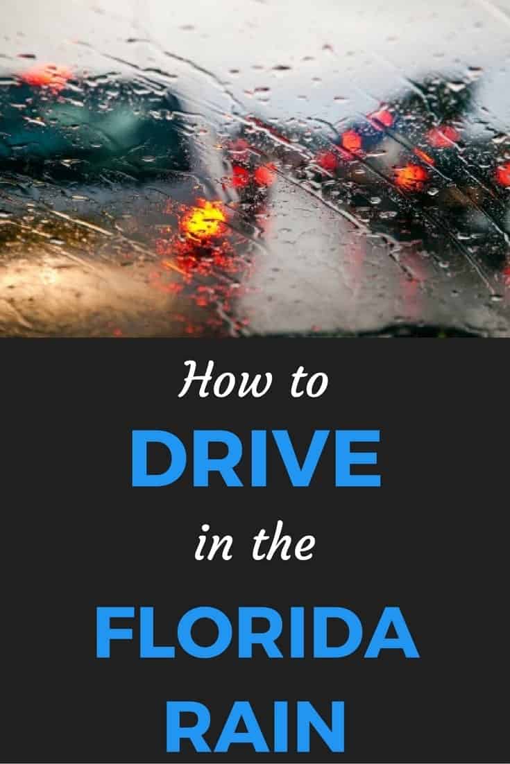 How to drive in the Florida Rain