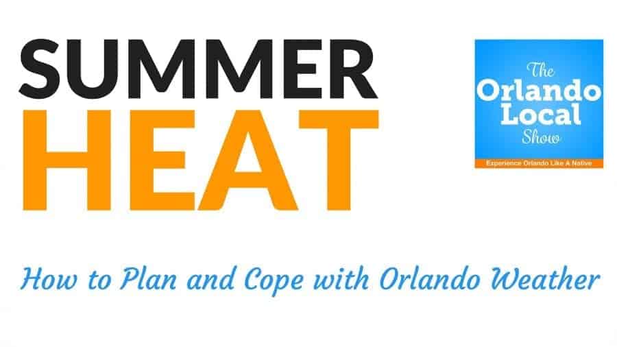 Orlando Summer Heat
