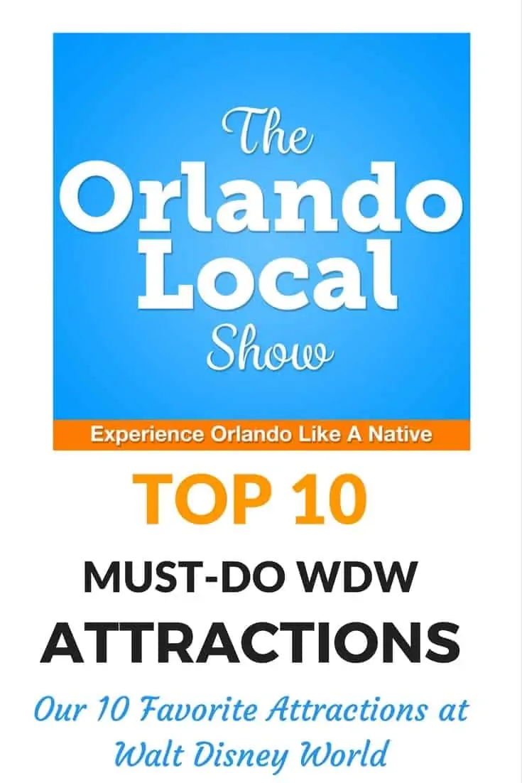 Top 10 Must Do WDW Attractions