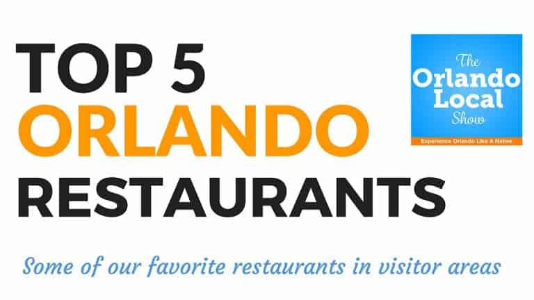 Top 5 Orlando Restaurants We Love