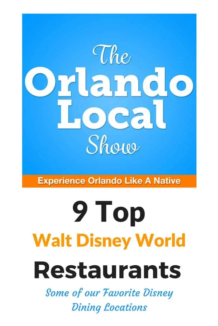 9 Top Walt Disney World Restaurants