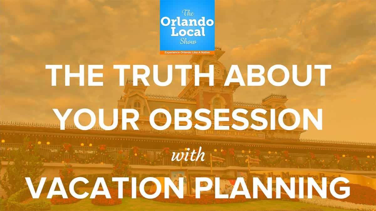 The Truth About Your Obsession with Vacation Planning