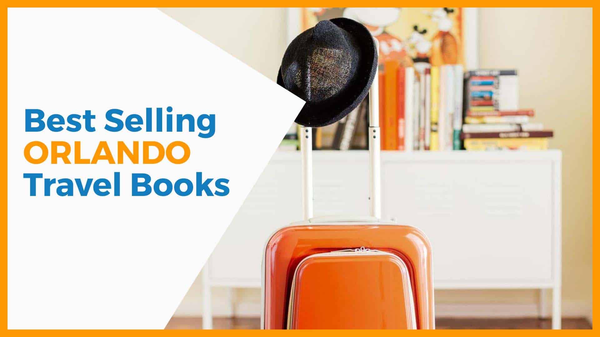 Best Selling Orlando Travel Books