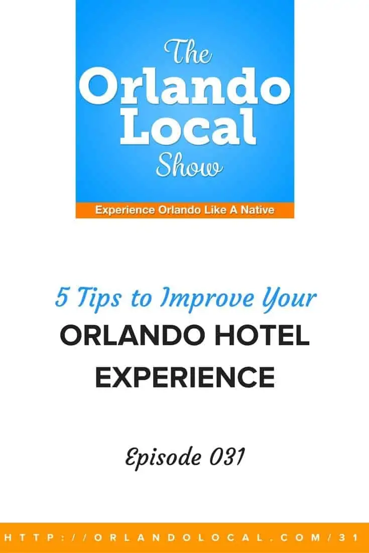 Orlando Hotel Experience