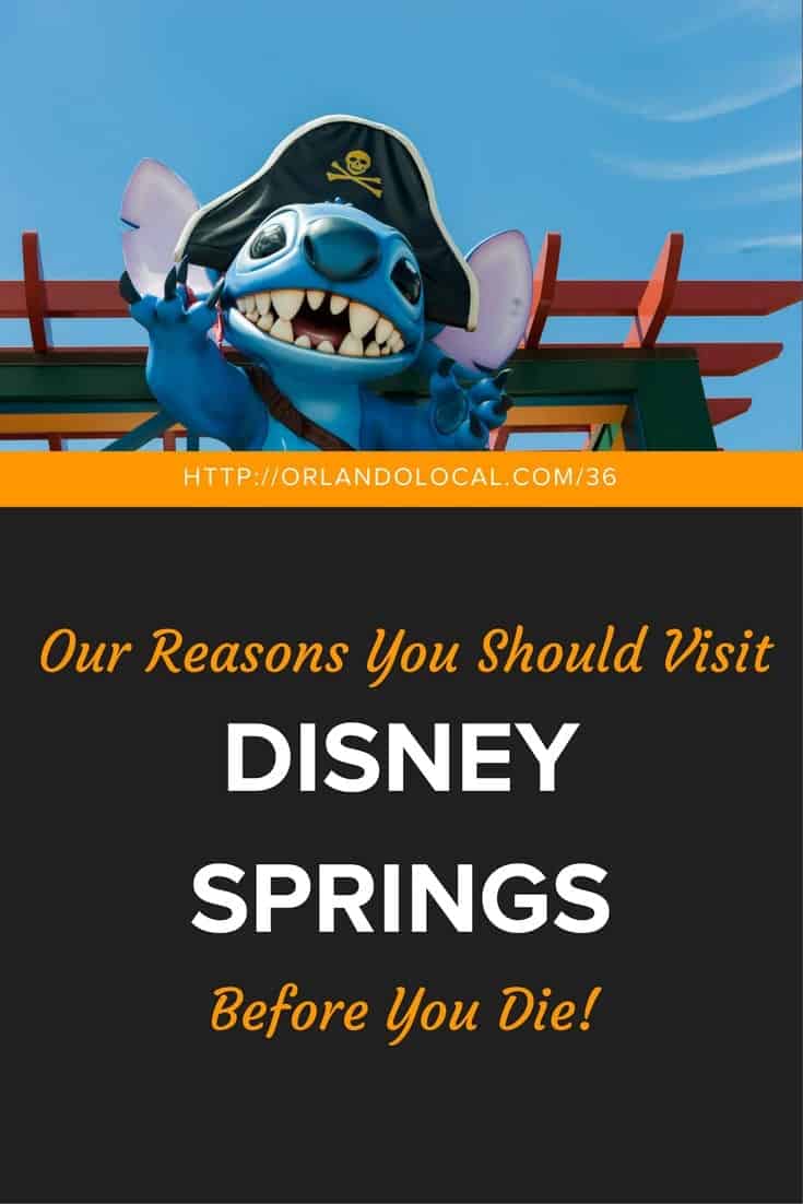 Reasons You Should Visit Disney Springs