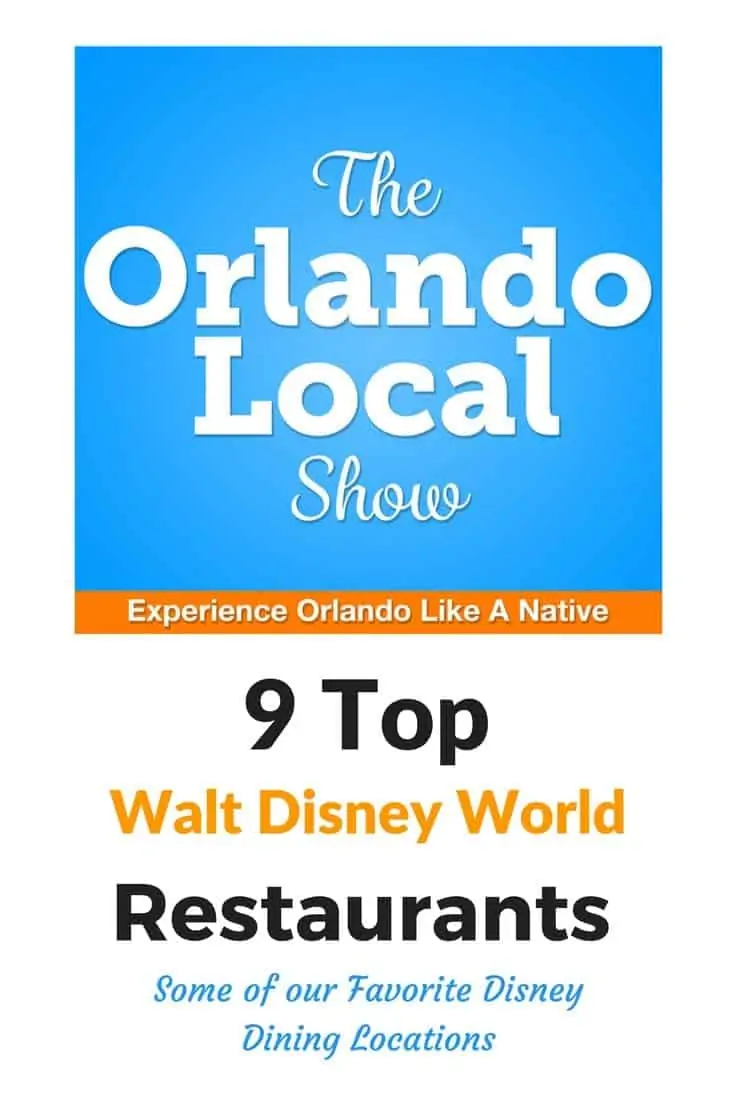 Our Top 9 Restaurants at Walt Disney World - Rebroadcast
