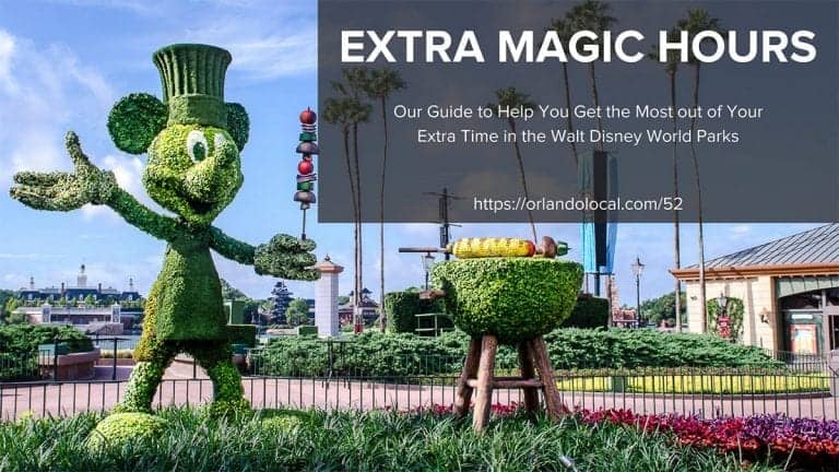 How to Use Extra Magic Hours at Walt Disney World