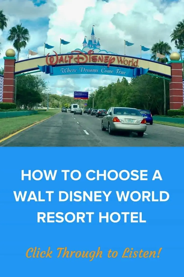 How to Choose a Walt Disney World Resort Hotel