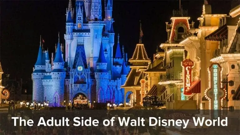 The Adult Side of Walt Disney World