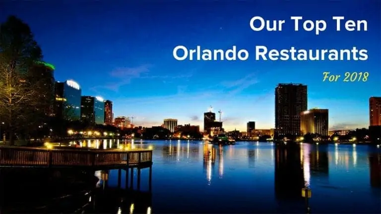 Our Top 10 Orlando Restaurants