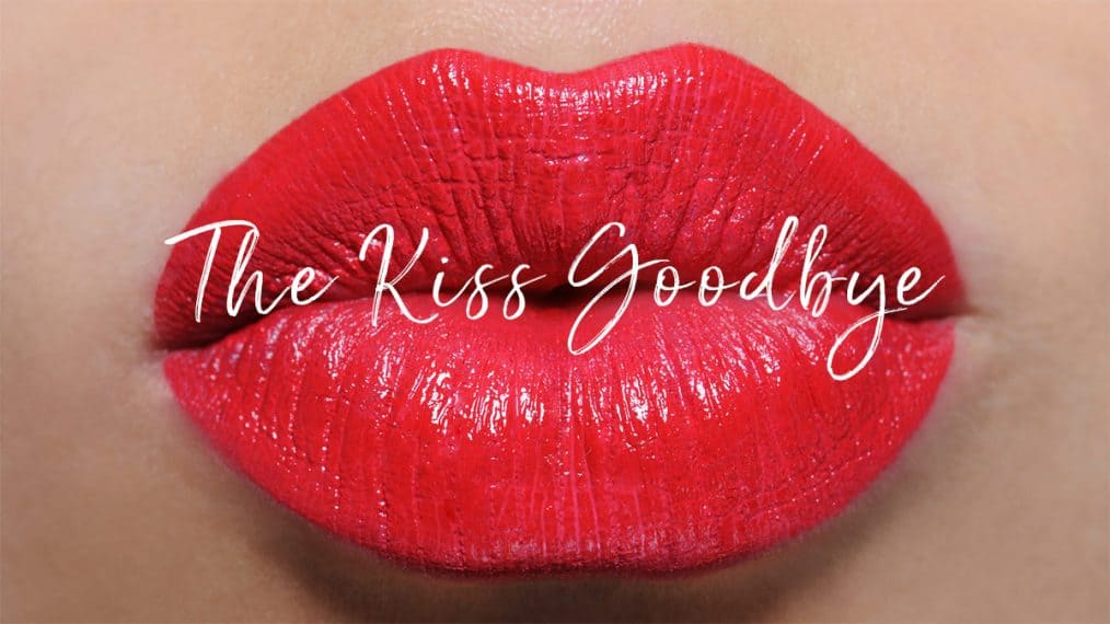 The Kiss Goodbye